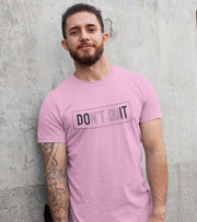 Men's Don't Quit T-Shirt (Taffy Pink) - wodarmour