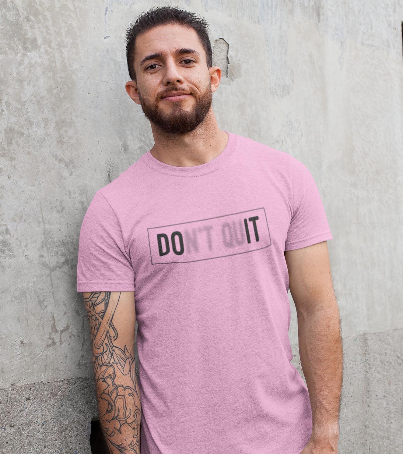 Men's Don't Quit T-Shirt (Taffy Pink) - wodarmour
