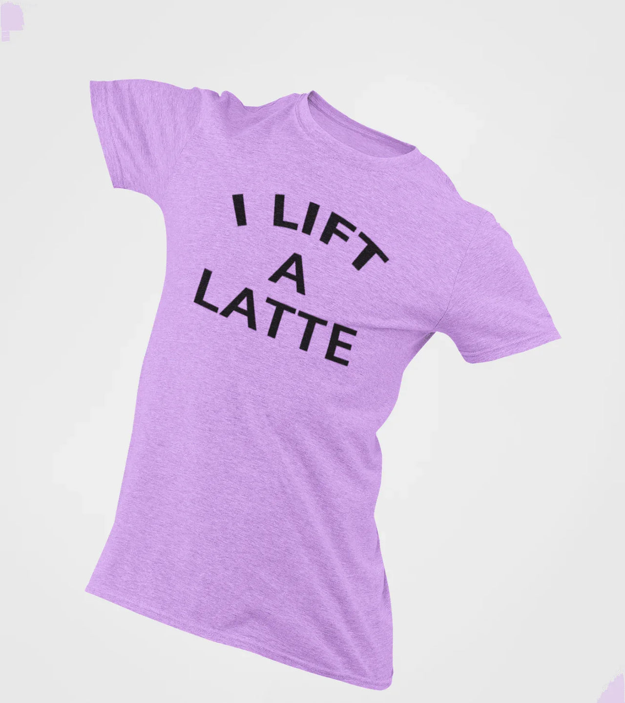 Men's "I Lift A Latte " T-Shirt (Lavender)