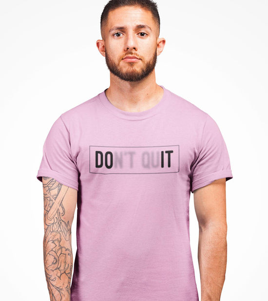 Men's Don't Quit T-Shirt (Taffy Pink) - wodarmour