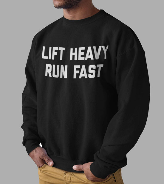 Lift heavy run fast