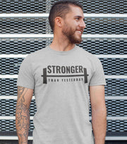 Men's "STRONGER THAN YESTERDAY" T-Shirt - wodarmour